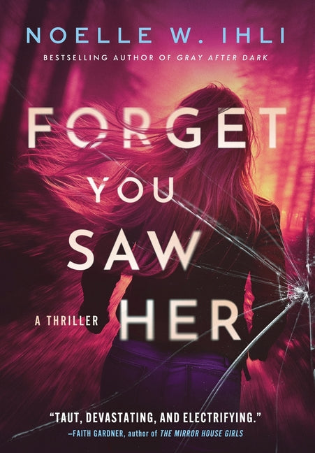 Book cover for Forget You Saw Her: A standalone prequel to Ask for Andrea