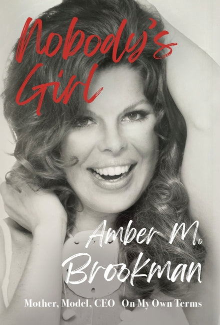 Book cover for Nobody's Girl: Mother, Model, CEO On My Own Terms