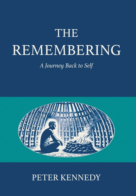 Book cover for Remembering: A Journey Back to Self
