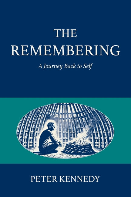 Book cover for Remembering: A Journey Back to Self