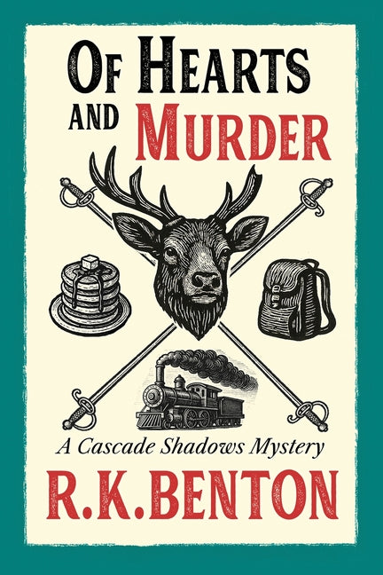 Book cover for Of Hearts and Murder: A Cascade Shadows Mystery