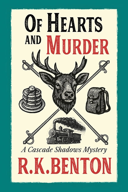 Book cover for Of Hearts and Murder: A Cascade Shadows Mystery
