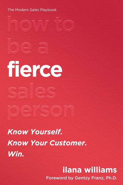 Book cover for How to Be a FIERCE Salesperson