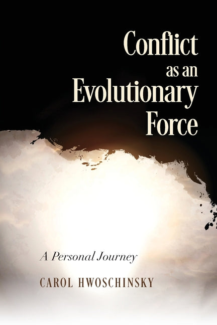 Book cover for Conflict as an Evolutionary Force: A Personal Journey