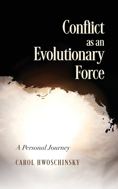 Book cover for Conflict as an Evolutionary Force: A Personal Journey