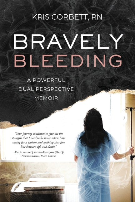 Book cover for Bravely Bleeding: A Powerful Dual Perspective Memoir