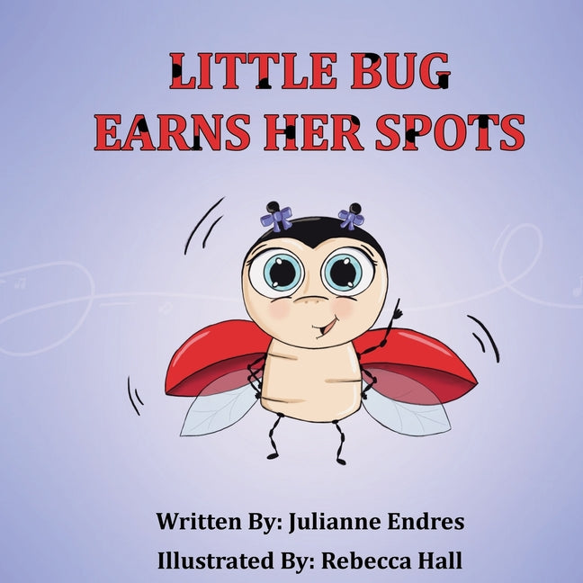 Book cover for Little Bug Earns Her Spots