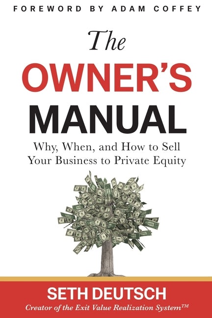 Book cover for Owner's Manual: Why, When, and How to Sell Your Business to Private Equity