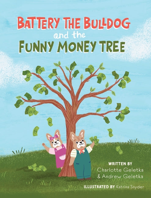 Book cover for Battery the Bulldog and the Funny Money Tree