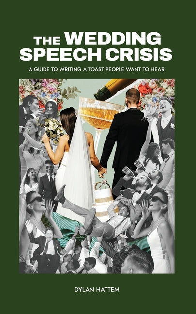 Book cover for Wedding Speech Crisis: A Guide to Writing a Toast People Want to Hear