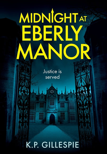 Book cover for Midnight at Eberly Manor: A Chilling Psychological Thriller with a Shocking Twist