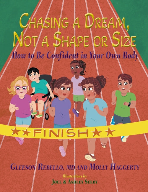Book cover for Chasing a Dream, Not a Shape or Size: How to Be Confident in Your Own Body