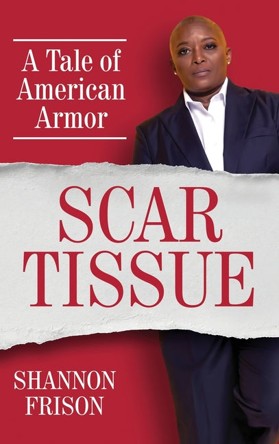 Book cover for Scar Tissue: A Tale of American Armor