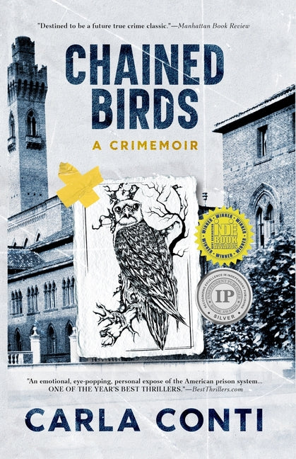 Book cover for Chained Birds: A Crimemoir (Author's Cut)