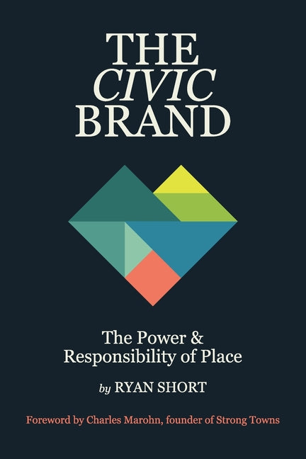 Book cover for Civic Brand: The Power & Responsibility of Place