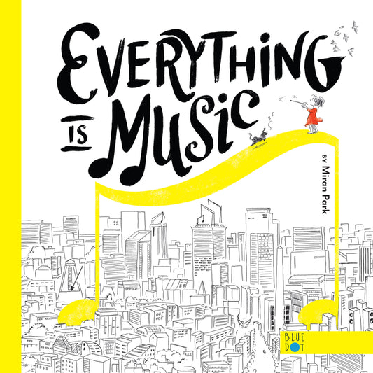 Book cover for Everything Is Music