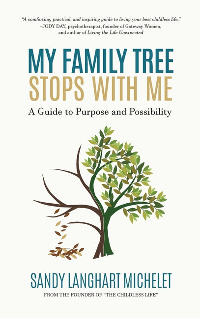 Book cover for My Family Tree Stops with Me: A Guide to Purpose and Possibility