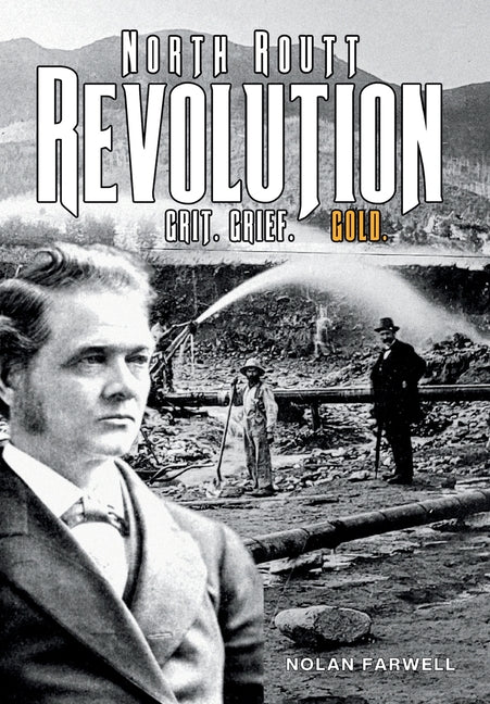 Book cover for North Routt Revolution: Grit. Grief. Gold.
