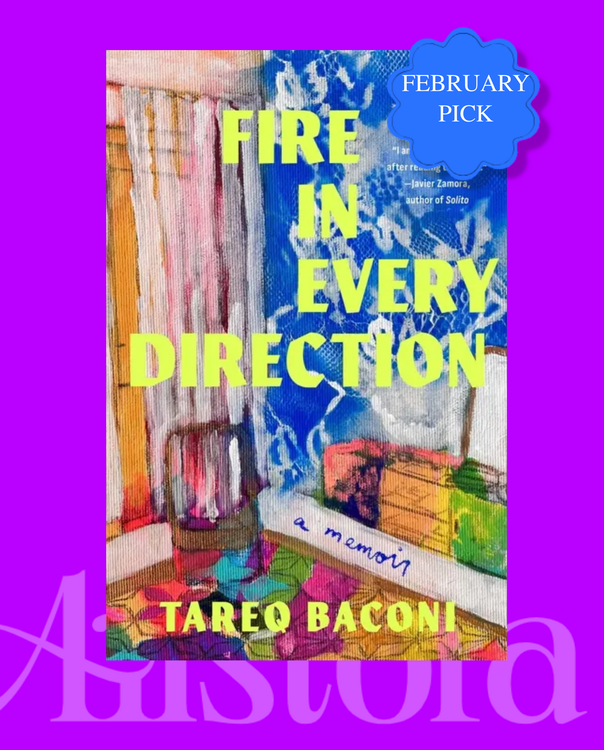 Fire in Every Direction: A Memoir - Hardcover
