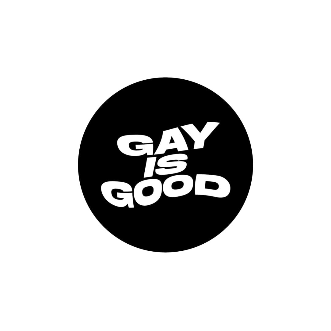 Gay is Good